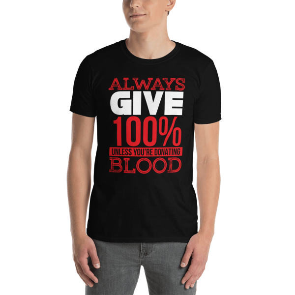 Always Give 100% T-Shirt Online Sale - Image 4