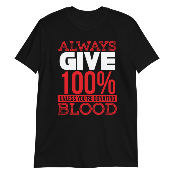 Always Give 100% T-Shirt Online Sale - Image 5